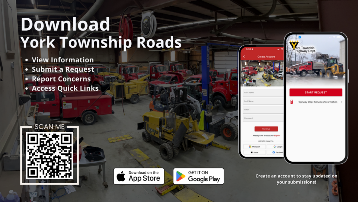 Promotional graphic to download the "York Township Roads" app. Set against a photo of a township highway department garage filled with red service trucks and yellow construction equipment. Text reads "Download York Township Roads" with features listed: View Information, Submit a Request, Report Concerns, and Access Quick Links. Includes a scannable QR code, App Store and Google Play download buttons, and two phone screenshots showing the app's Create Account screen and Start Request menu.